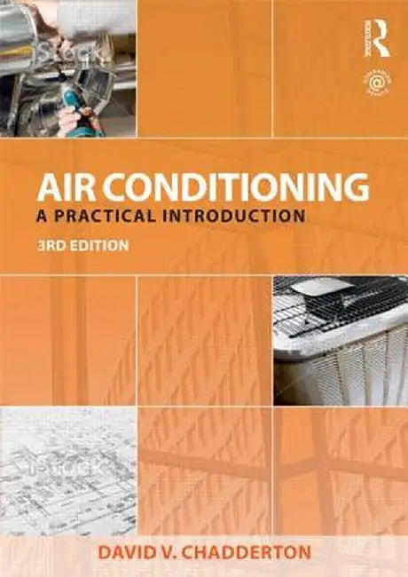 Air Conditioning: A Practical Introduction by David Chadderton