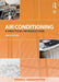 Air Conditioning: A Practical Introduction by David Chadderton
