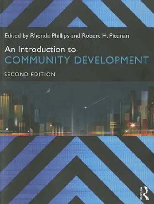 An Introduction to Community Development by Rhonda Phillips
