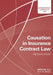 Causation in Insurance Contract Law by Meixian Song