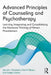 Advanced Principles of Counseling and Psychotherapy: Learning, Integrating, and Consolidating the Nonlinear Thinking of Master Practitioners by Gerald J. Mozdzierz, Paul R. Peluso, Joseph Lisiecki