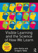 Visible Learning and the Science of How We Learn by John Hattie