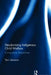 Decolonising Indigenous Child Welfare: Comparative Perspectives by Terri Libesman