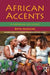 African Accents: A Workbook for Actors by Beth McGuire