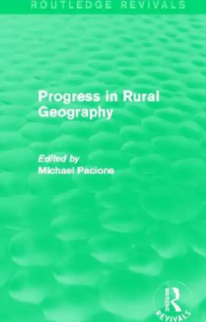 Progress in Rural Geography (Routledge Revivals) by Michael Pacione
