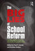 The Big Lies of School Reform: Finding Better Solutions for the Future of Public Education by Paul C. Gorski