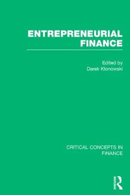 Entrepreneurial Finance by Darek Klonowski