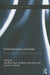 Postcolonialism and Islam: Theory, Literature, Culture, Society and Film by Geoffrey Nash
