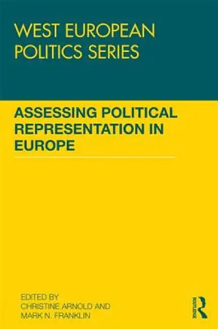Assessing Political Representation in Europe by Christine Arnold