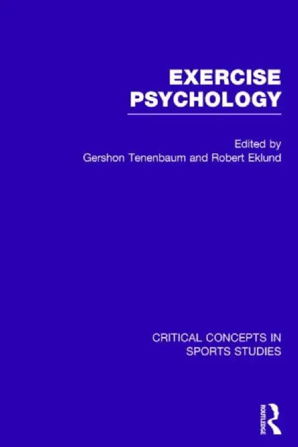 Exercise Psychology by Gershon Tenenbaum