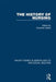 The History of Nursing by Christine Hallett