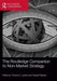 The Routledge Companion to Non-Market Strategy by Thomas C. Lawton