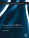 Deleuze and World Politics: Alter-Globalizations and Nomad Science by Peter Lenco