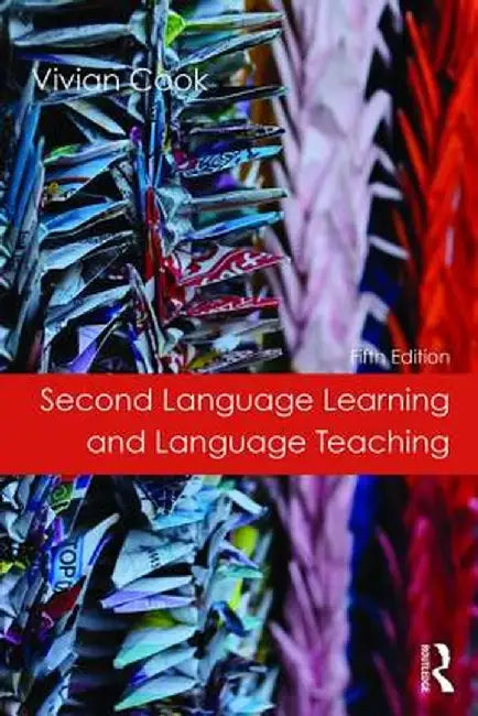 Second Language Learning and Language Teaching by Vivian Cook