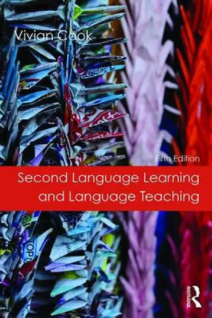 Second Language Learning and Language Teaching by Vivian Cook
