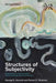Structures of Subjectivity: Explorations in Psychoanalytic Phenomenology and Contextualism by George E. Atwood