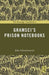 The Routledge Guidebook to Gramsci's Prison Notebooks by John Schwarzmantel