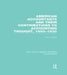 American Accountants and Their Contributions to Accounting Thought (Rle Accounting): 1900-1930 by John Kahle