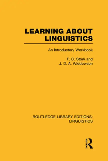 Learning about Linguistics by F.C. Stork