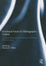 Functional Future For Bibliographic Control: Transitioning into New Communities of Practice and Awareness by Shawne D. Miksa