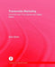 Transmedia Marketing: From Film and TV to Games and Digital Media by Anne Zeiser