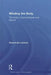 Minding the Body: The Body in Psychoanalysis and Beyond by Alessandra Lemma