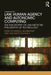 Law, Human Agency and Autonomic Computing: The Philosophy of Law Meets the Philosophy of Technology by Mireille Hildebrandt