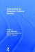 Approaches to American Cultural Studies by Antje Dallmann, Eva Boesenberg, Martin Klepper