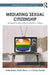 Mediating Sexual Citizenship: Neoliberal Subjectivities in Television Culture by Anita Brady