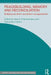 Peacebuilding, Memory and Reconciliation: Bridging Top-Down and Bottom-Up Approaches by Bruno Charbonneau