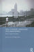 New Chinese-Language Documentaries: Ethics, Subject and Place by Kuei-fen Chiu