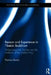 Reason and Experience in Tibetan Buddhism: Mabja Jangchub Tsöndrü and the Traditions of the Middle Way by Thomas Doctor