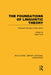 The Foundations of Linguistic Theory (RLE Linguistics B: Grammar): Selected Writings of Roy Harris by Nigel Love
