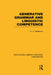 Generative Grammar and Linguistic Competence (RLE Linguistics B: Grammar) by P.H. Matthews