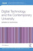 Digital Technology and the Contemporary University: Degrees of digitization by Neil Selwyn