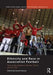 Ethnicity and Race in Association Football: Case Study Analyses in Europe, Africa and the USA by David Hassan