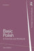 Basic Polish: A Grammar and Workbook by Dana Bielec