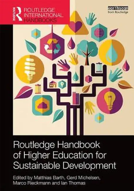 Routledge Handbook of Higher Education for Sustainable Development by Matthias Barth