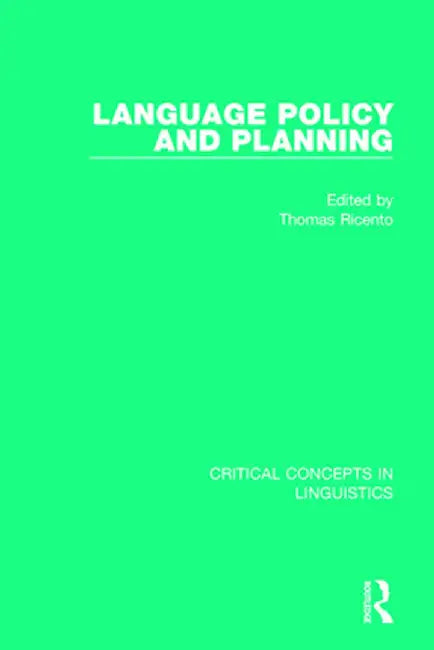 Language Policy and Planning by Thomas Ricento
