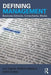 Defining Management: Business Schools, Consultants, Media by Lars Engwall