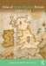 Atlas of Early Modern Britain, 1485-1715 by Christopher Daniell