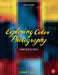 Exploring Color Photography: From Film to Pixels by Robert Hirsch