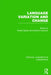 Language Variation and Change by Robert Bayley