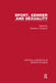 Sport, Gender, and Sexuality by Michael Messner
