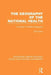 Geography of the National Health (Rle Social & Cultural Geography): An Essay in Welfare Geography by John Eyles