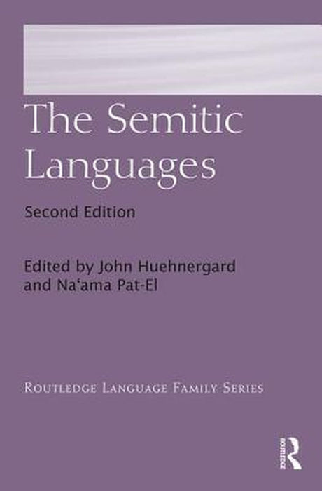 The Semitic Languages by Hetzron Robert