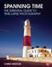 Spanning Time: The Essential Guide to Time-Lapse Photography by Chris Weston