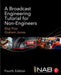 A Broadcast Engineering Tutorial for Non-Engineers by Skip Pizzi