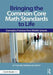 Bringing the Common Core Math Standards to Life: Exemplary Practices from Middle Schools by Yvelyne Germain-McCarthy