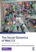 The Social Dynamics of Web 2.0: Interdisciplinary Perspectives by Charalambos Tsekeris